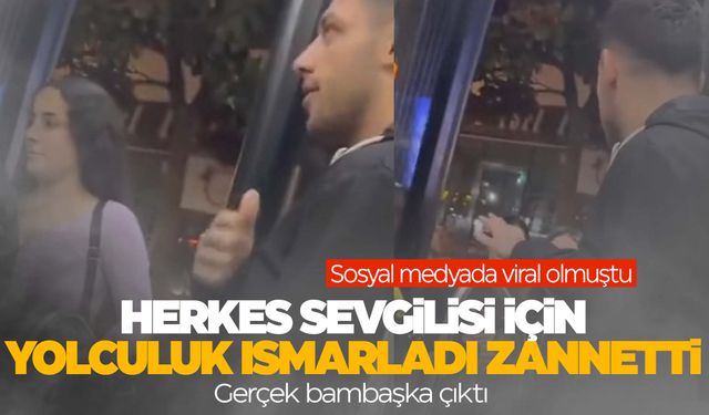 'Herkese ücretsiz biniş ısmarladı' diye viral olmuştu... Gerçek bambaşka çıktı