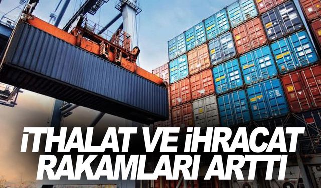 İhracat yüzde 7,4, ithalat yüzde 0,6 artış gösterdi