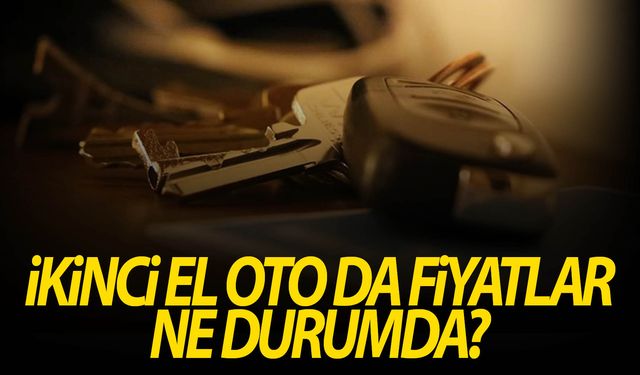 İkinci el çevrim içi oto pazarında fiyatlar hangi yönde