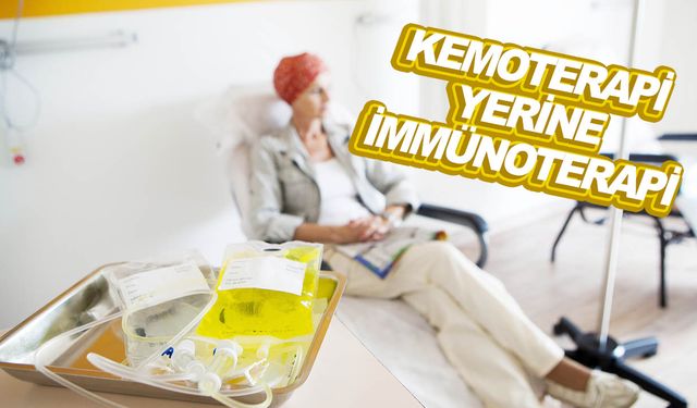 İmmünoterapi, kemoterapiye göre çok daha fazla tümör seçiciliğine sahip