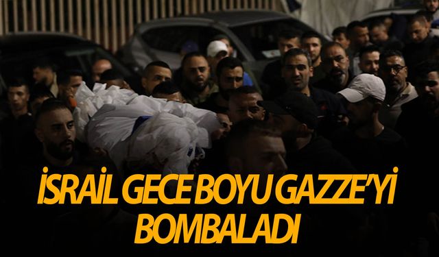 İsrail ordusu, gece boyunca Gazze'nin birçok noktasını vurmayı sürdürdü