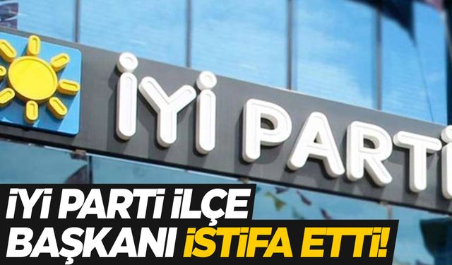 İYİ Parti’de ayrılık… Manisa’dan istifa geldi!