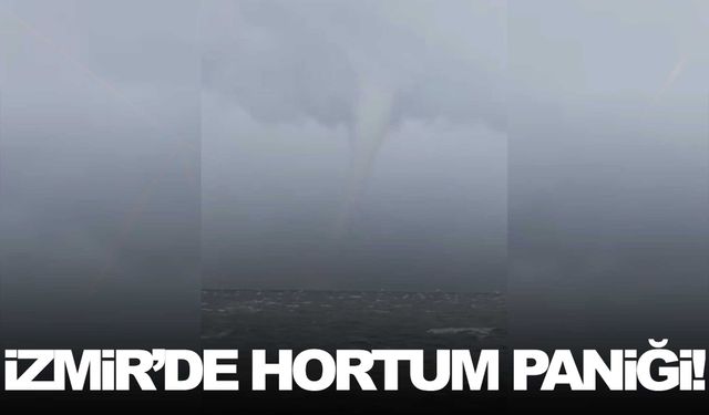 İzmir açıklarında hortum paniği!