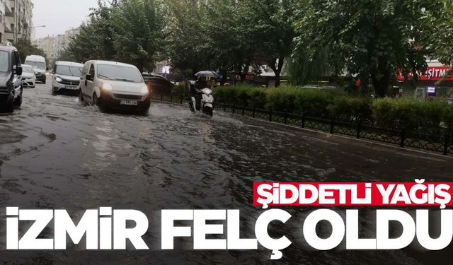 İzmir’de yollar göle döndü! Yaşam felç oldu