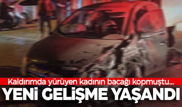 İzmir’deki feci kazada genç kadının bacağı kopmuştu!