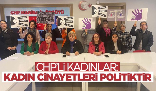 Kadın cinayetleri politiktir!