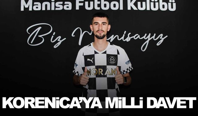 Manisa FK’lı Korenica’ya Milli davet