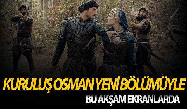 Kuruluş Osman 134. bölüm fragmanı... Yeni bölümde neler oluyor?