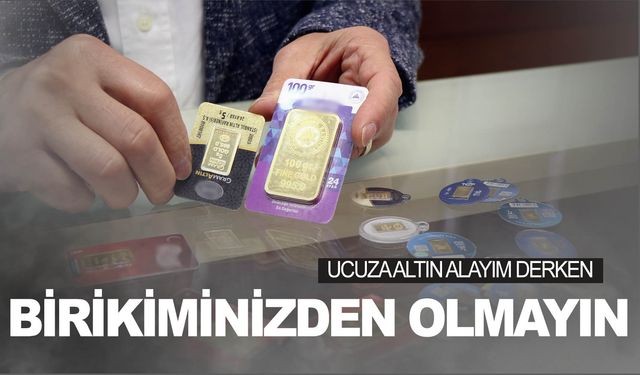 Kuyumcular ‘kesme altın’ konusunda vatandaşları uyardı