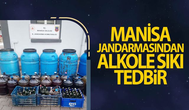 Manisa Jandarması yılbaşı öncesi sahte alkol tedbirlerini artırdı