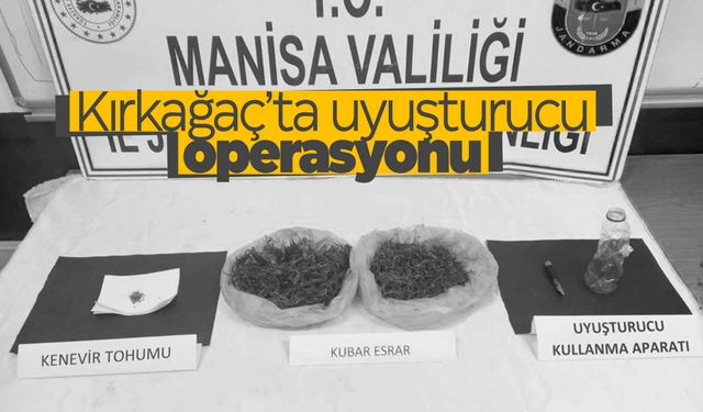 Manisa Jandarmasından uyuşturucuya darbe!