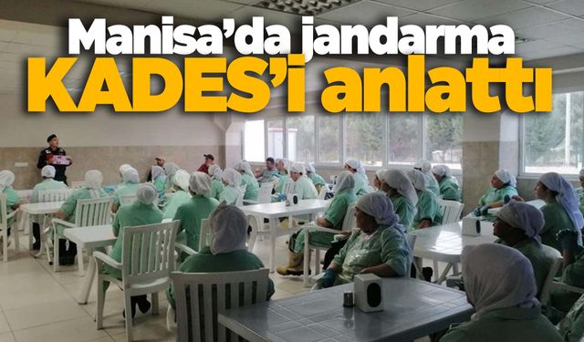 Manisa’da jandarma KADES’i anlattı