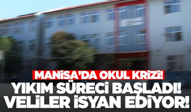 Manisa’da okul krizi!