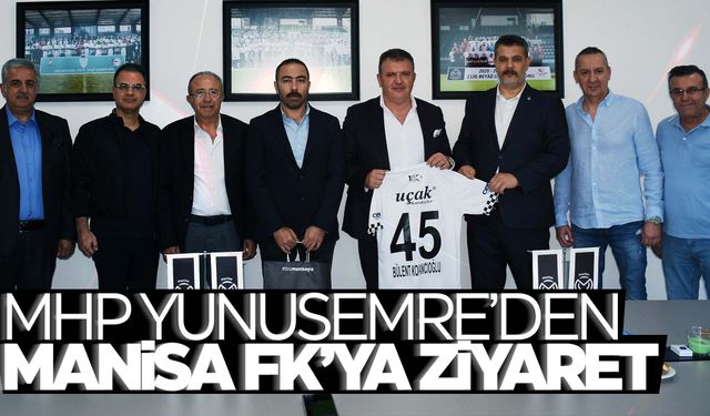 MHP Yunusemre'den Manisa FK’ya ziyaret