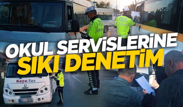 Manisa'da okul servis araçlarına sıkı denetim 