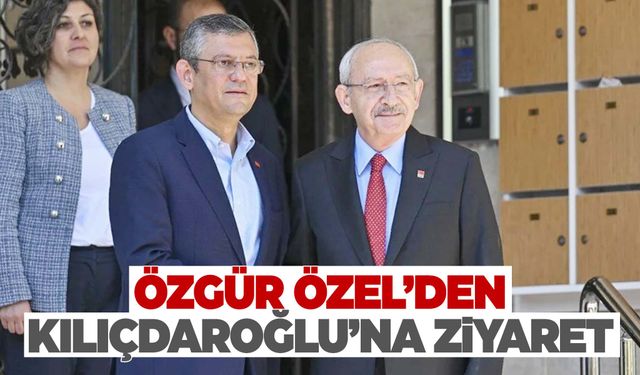 Özgür Özel'den devir teslim öncesi Kemal Kılıçdaroğlu'na ziyaret