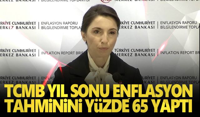 Enflasyon tahmini 2023 için yüzde 65 olarak güncellendi