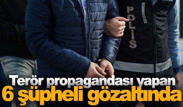 İzmir’de sosyal medyada terör propagandasına 6 gözaltı