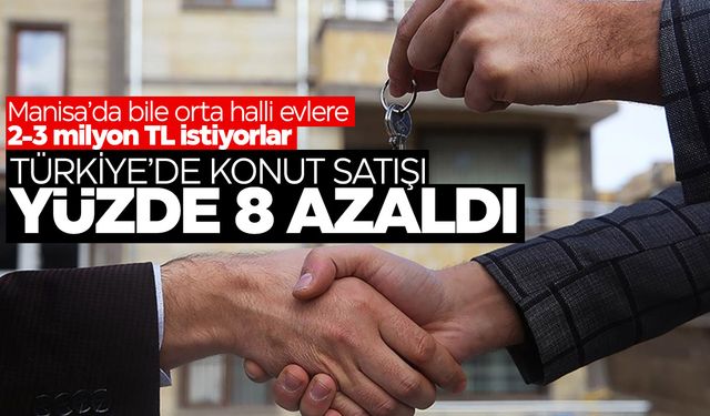 Türkiye'de konut satışı yüzde 8 azaldı