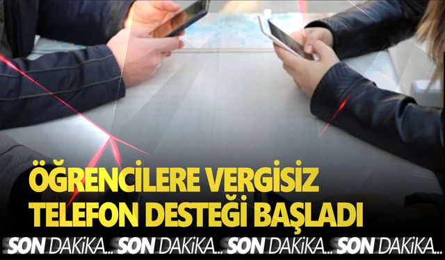 Vergisiz telefon ve internet desteği başvuruları başladı