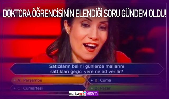 Kim Milyoner Olmak İster'de doktora öğrencisinin elendiği 'pazar' sorusu gündem oldu