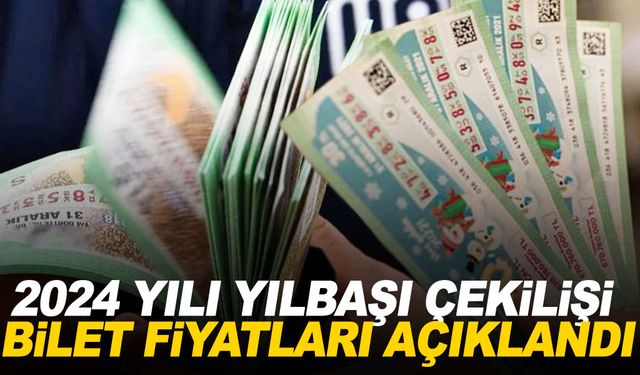 Milli Piyango 2024 yılbaşı çekilişi bilet fiyatları ve büyük ikramiye tutarı belli oldu!