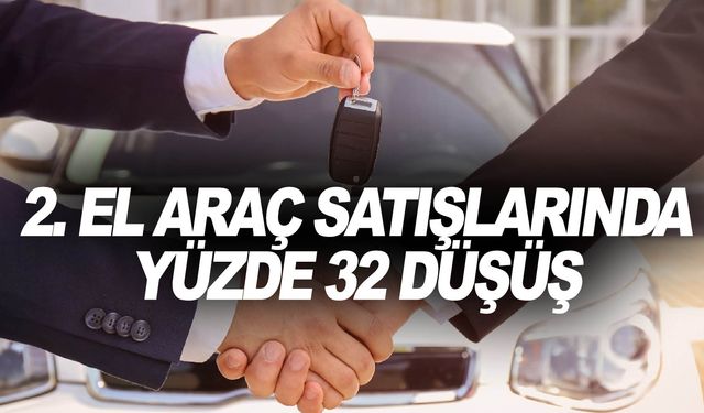 2. el araç satışında bireysel müşteri yüzde 32 fiyat düşürdü