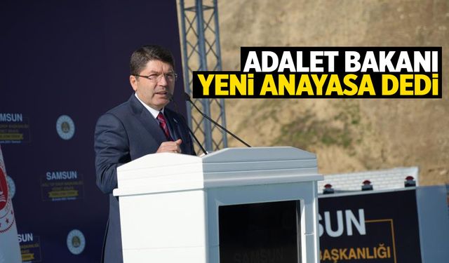 Adalet Bakanı'ndan yeni anayasa çıkışı