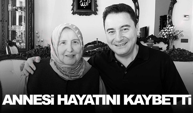 Ali Babacan’ın anne acısı