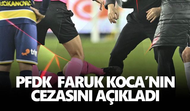 Ankaragücü ve Faruk Koca'nın cezası açıklandı