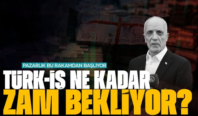 Asgari ücrette pazarlık bu rakamdan başlayacak!