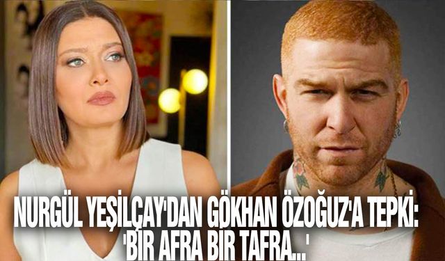 Athena konserine giden Nurgül Yeşilçay'dan Gökhan Özoğuz'a tepki: 'Bir afra bir tafra...'