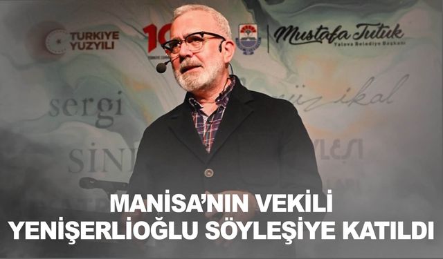 Bahadır Yenişehirlioğlu, Yalova’da söyleşiye katıldı