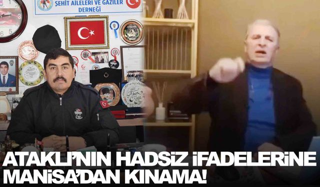 Can Ataklı’nın hadsiz ifadelerine Manisa’dan kınama!