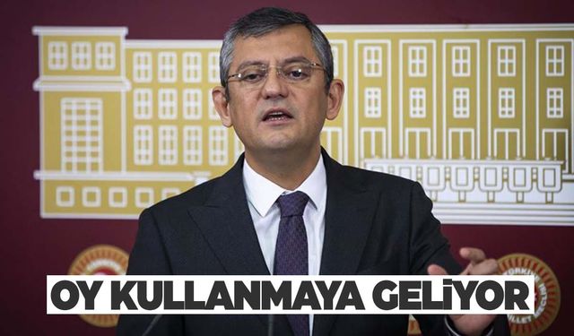 CHP lideri Özel ön seçimde oy kullanmaya geliyor!