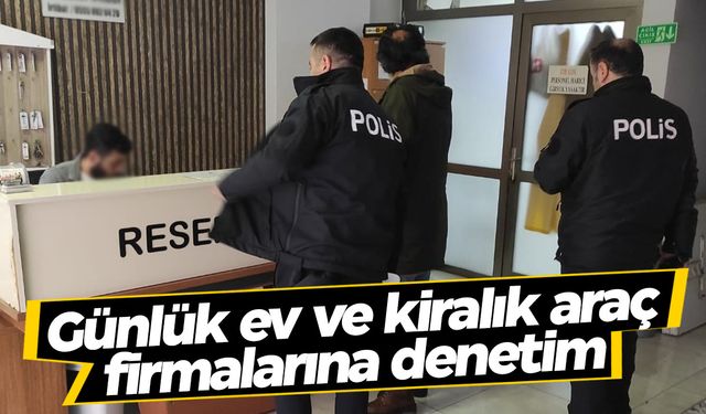 Manisa’da günlük ev ve kiralık araç firmalarına denetim