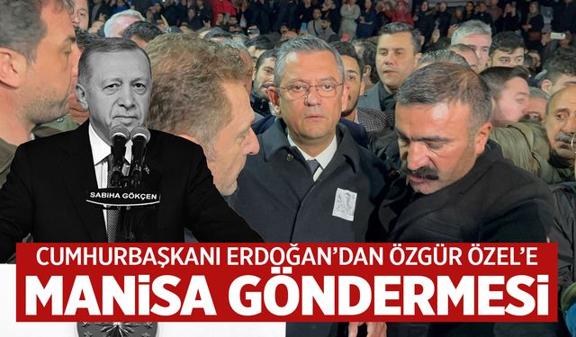 Erdoğan'dan Özel'e gönderme: Bir tanesi Manisa'da gitmiş gövde gösterisi yapacak...