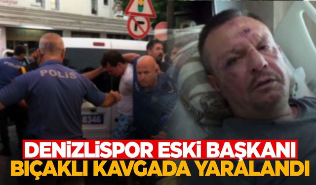 Daha önce Muğla’da kavgaya karışmıştı… Eski kulüp başkanı bıçaklandı!