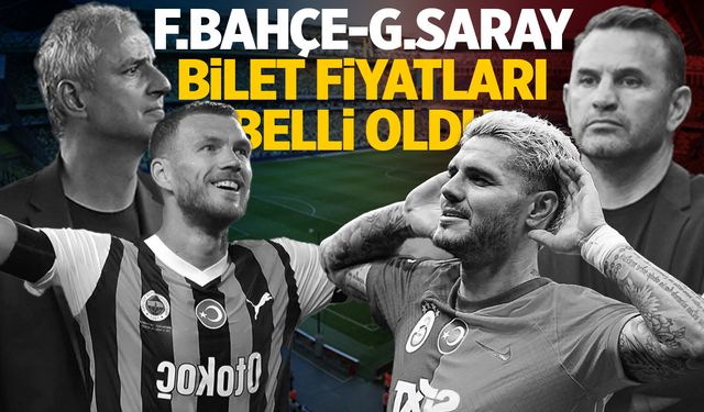 Fenerbahçe-Galatasaray derbisi için bilet satışı başladı: İşte derbinin bilet fiyatları