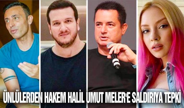 Türk sporunda utanç gecesi: Ünlülerden hakem Halil Umut Meler'e saldırıya tepki