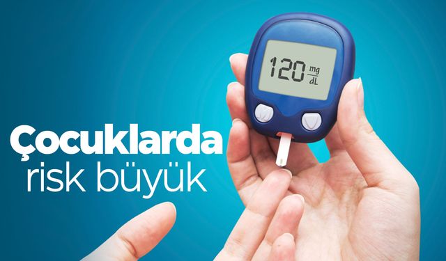 Hastalık arttı... Diyabet çocuklarda hayati risk taşıyor