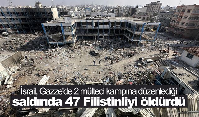 İsrail, Gazze'de 2 mülteci kampına saldırı düzenledi