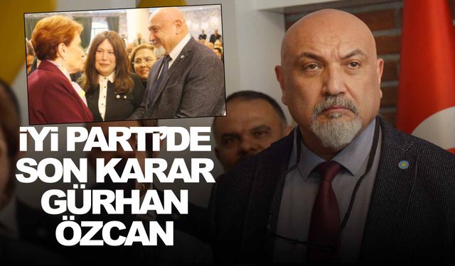 İYİ Parti’de Manisa Büyükşehir için son karar verildi!