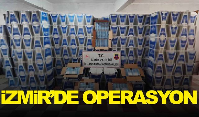 İzmir’de operasyon… Piyasa değeri 2 milyon TL