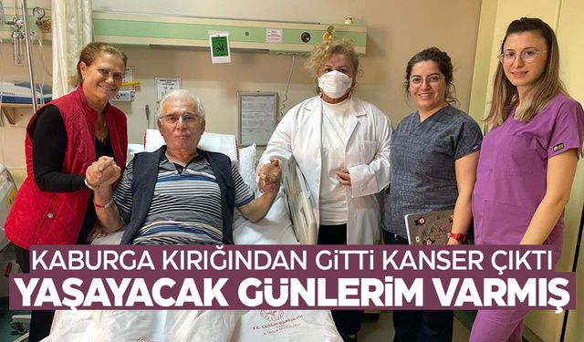 Kaburga kırığından gitti kanser olduğunu öğrendi