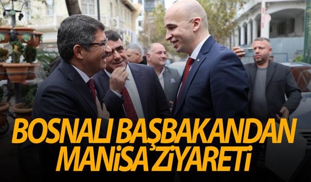 Kardeş Bosnalılar Manisa’ya geldi