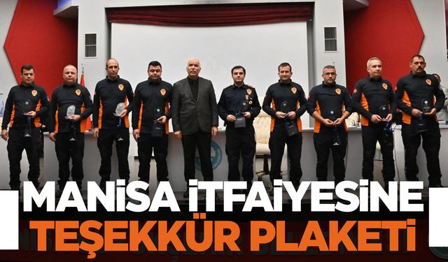 Libya’da görev alan Manisa İtfaiyesine teşekkür plaketi