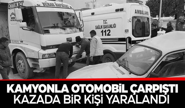 Manisa’da hafriyat kamyonuyla otomobil çarpıştı