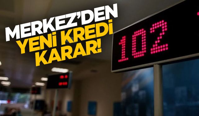 Merkez Bankası'ndan yeni kredi mesajı