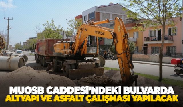 MUOSB Sanayi Caddesi’nde Büyükşehir’in ve MASKİ’nin yatırımları sürecek